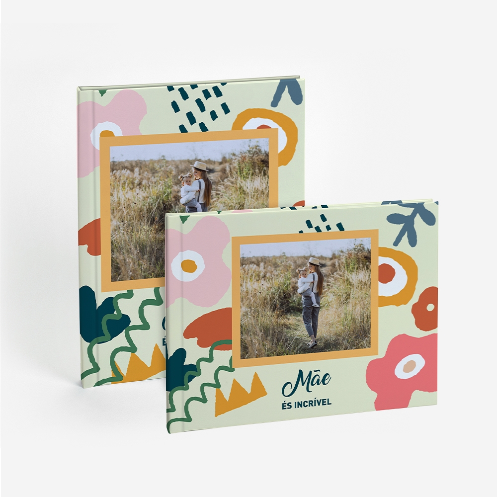 Álbum Mãe és incrível 1